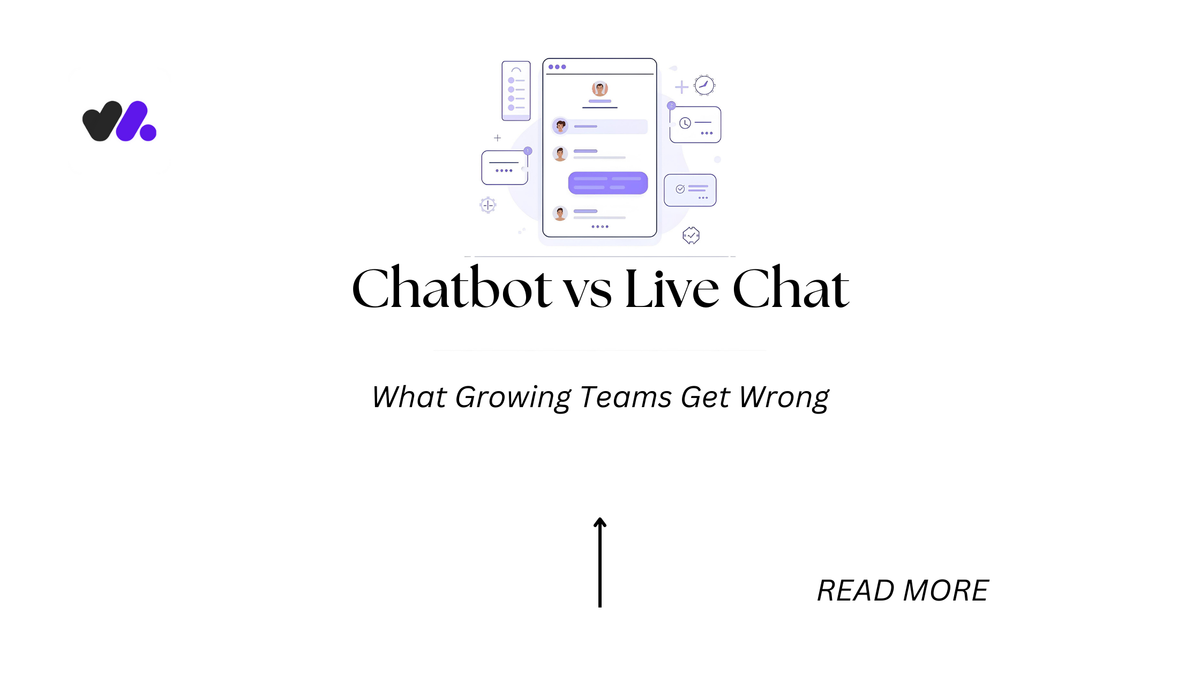 Chatbot vs Live Chat: What Growing Teams Get Wrong